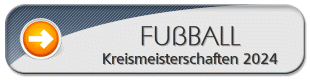Fuball-Kreismeisterschaften 2024