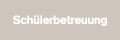 Schülerbetreuung