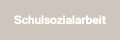 Schulsozialarbeit